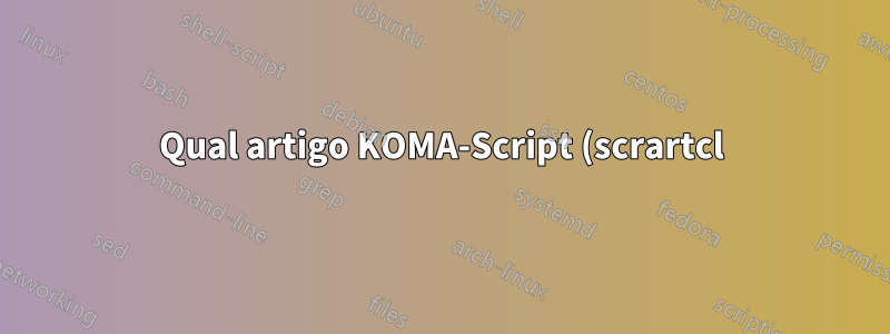 Qual artigo KOMA-Script (scrartcl) tem que o livro KOMA-Script (scrbook) não tem?