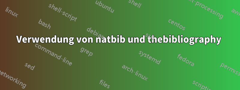 Verwendung von natbib und thebibliography