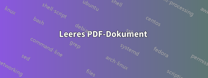 Leeres PDF-Dokument