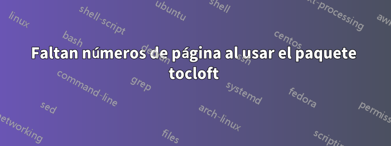 Faltan números de página al usar el paquete tocloft