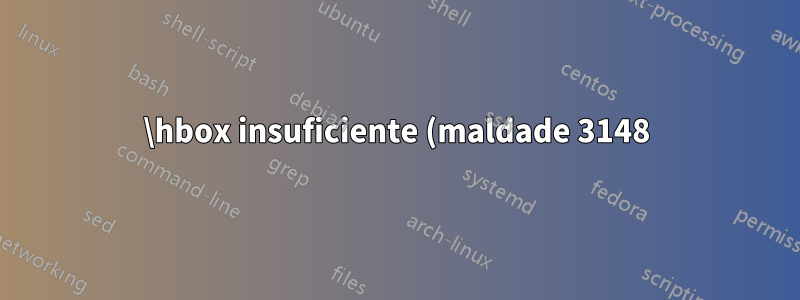 \hbox insuficiente (maldade 3148) no parágrafo