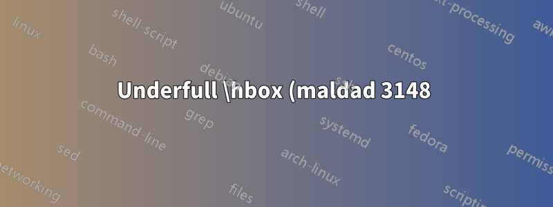 Underfull \hbox (maldad 3148) en el párrafo