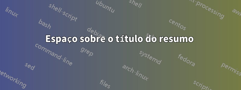 Espaço sobre o título do resumo