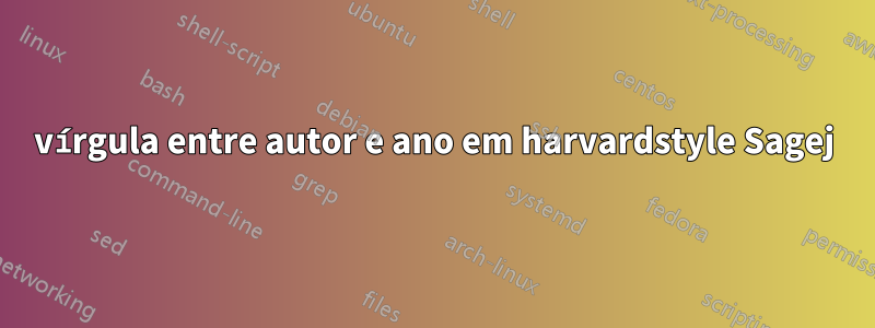 vírgula entre autor e ano em harvardstyle Sagej