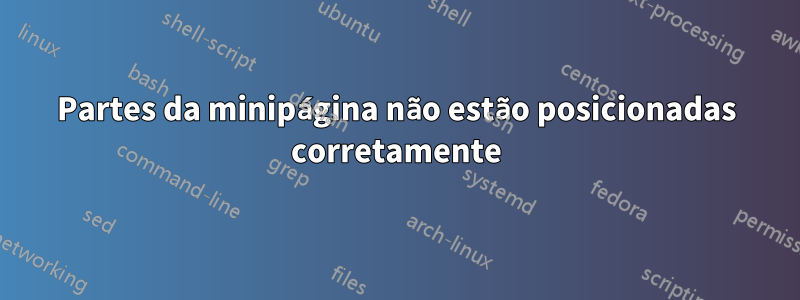 Partes da minipágina não estão posicionadas corretamente