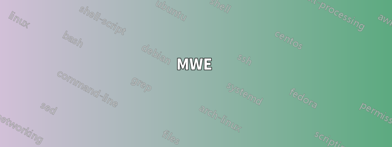 MWE
