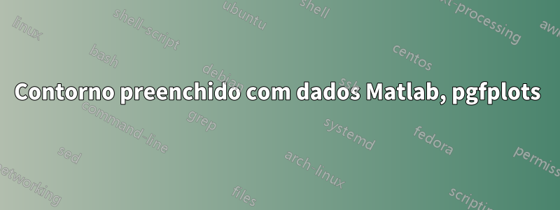 Contorno preenchido com dados Matlab, pgfplots
