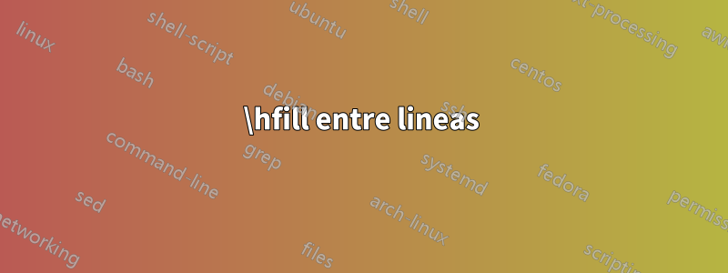 \hfill entre lineas