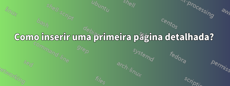 Como inserir uma primeira página detalhada?