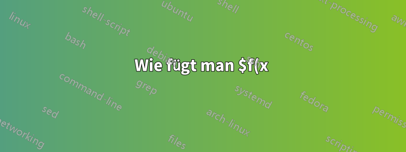 Wie fügt man $f(x)=\begin{cases}1, &|x| \le 1,\\ 0, &|x|>1. \end{cases}$ in den Inhalt ein?