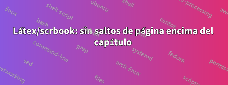 Látex/scrbook: sin saltos de página encima del capítulo