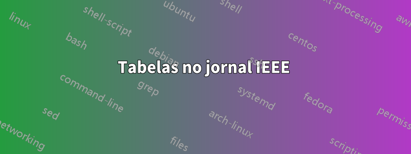 Tabelas no jornal IEEE