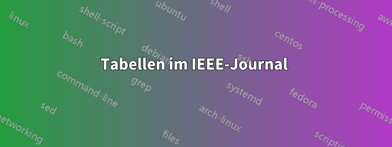 Tabellen im IEEE-Journal