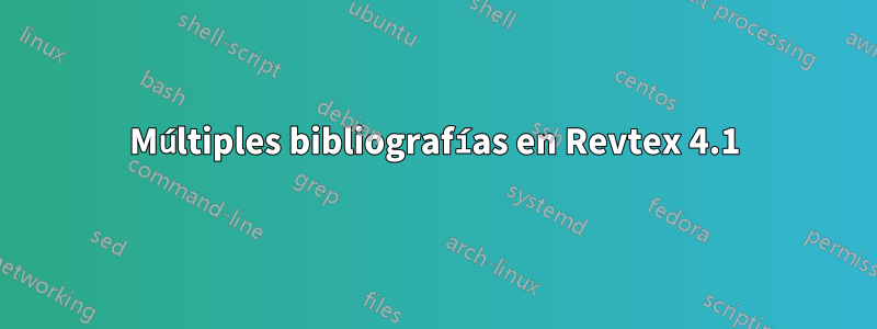 Múltiples bibliografías en Revtex 4.1