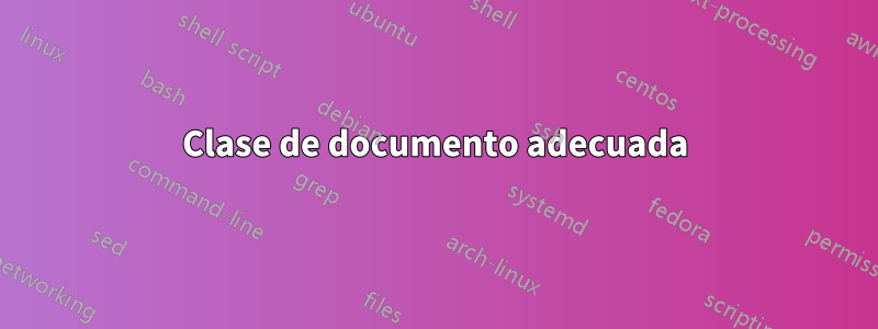 Clase de documento adecuada