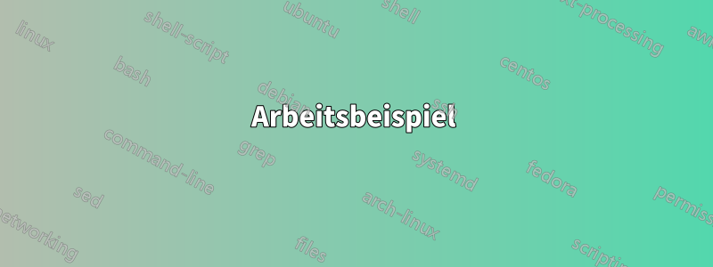 Arbeitsbeispiel