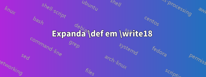 Expanda \def em \write18