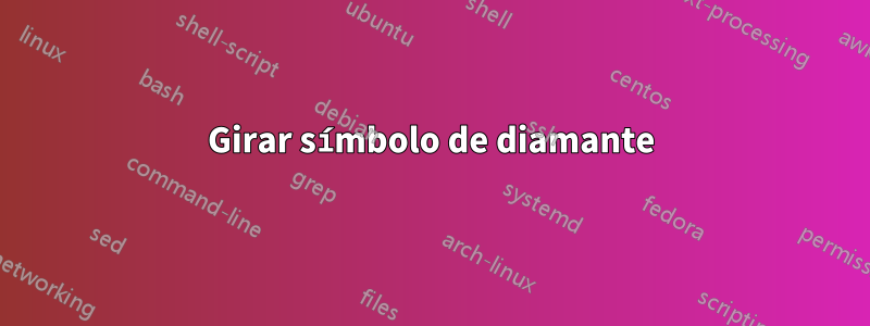 Girar símbolo de diamante