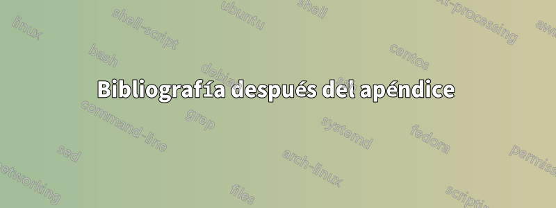 Bibliografía después del apéndice