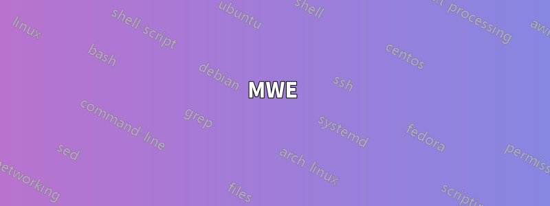 MWE