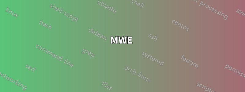 MWE