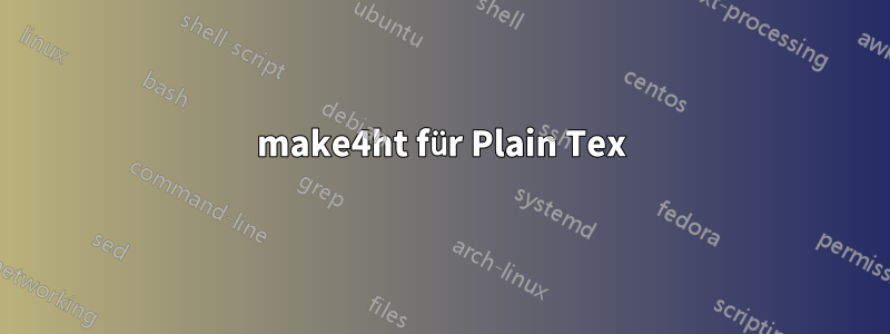 make4ht für Plain Tex