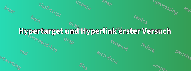 Hypertarget und Hyperlink erster Versuch