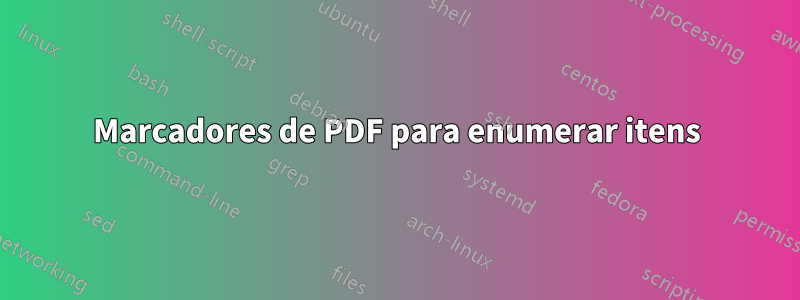 Marcadores de PDF para enumerar itens