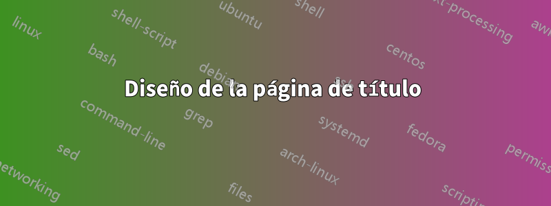 Diseño de la página de título