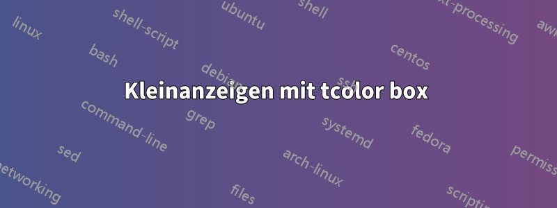 Kleinanzeigen mit tcolor box