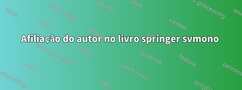 Afiliação do autor no livro springer svmono