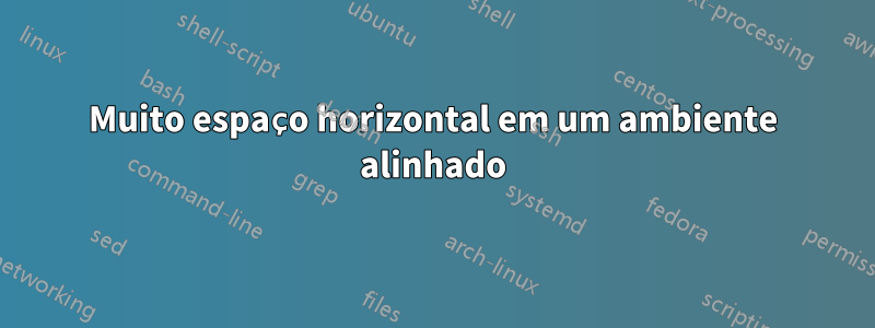 Muito espaço horizontal em um ambiente alinhado