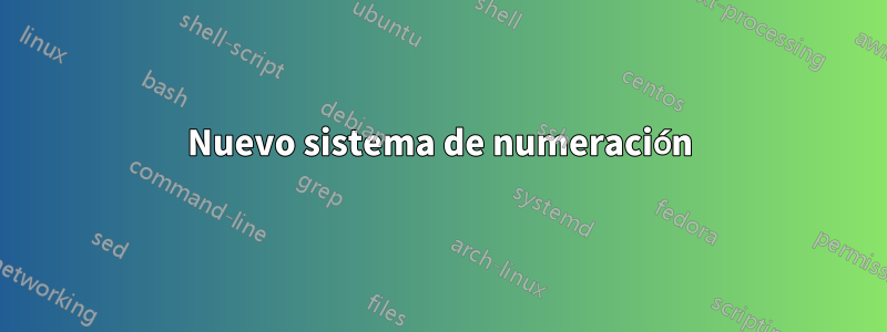 Nuevo sistema de numeración