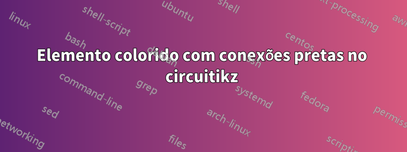 Elemento colorido com conexões pretas no circuitikz