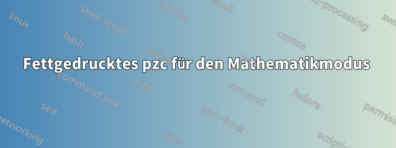 Fettgedrucktes pzc für den Mathematikmodus