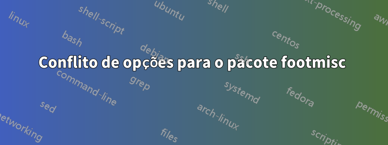 Conflito de opções para o pacote footmisc