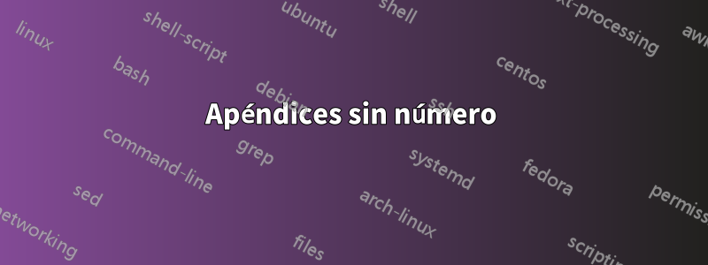 Apéndices sin número