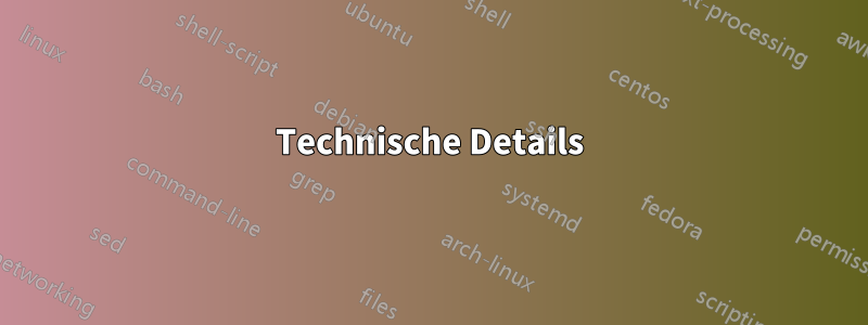 Technische Details
