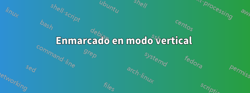 Enmarcado en modo vertical