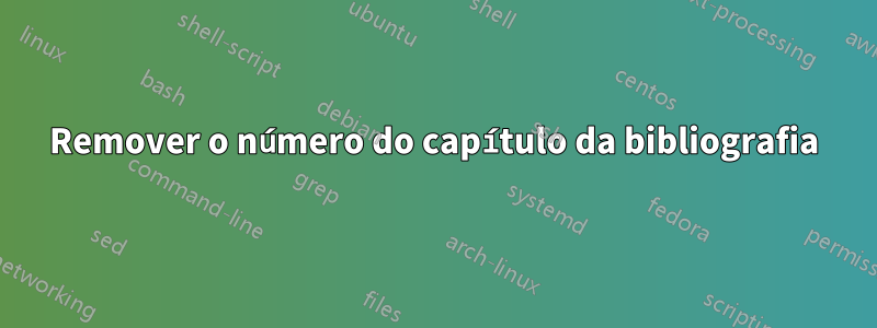 Remover o número do capítulo da bibliografia