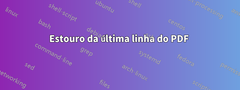 Estouro da última linha do PDF