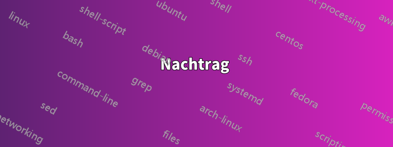 Nachtrag