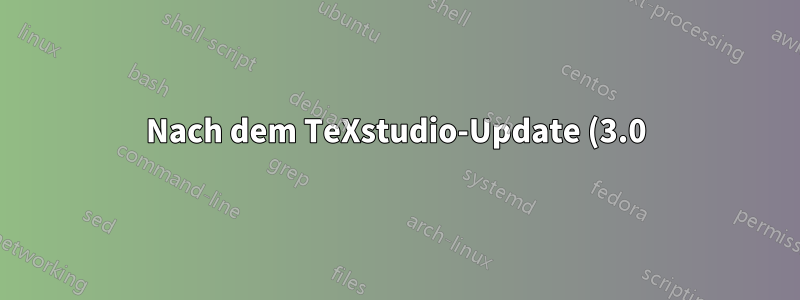 Nach dem TeXstudio-Update (3.0) funktioniert BibLaTeX nicht mehr: Fehler Datei „biblatex.sty“ nicht gefunden. \usepackage