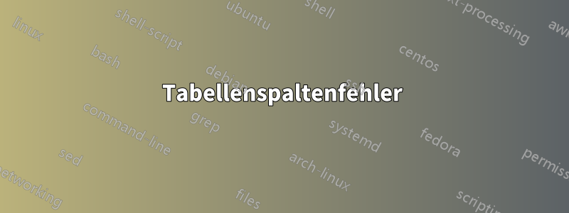 Tabellenspaltenfehler