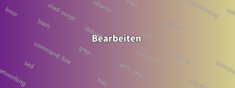 Bearbeiten