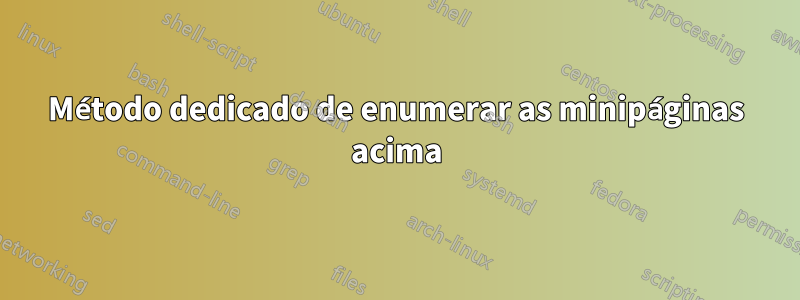 Método dedicado de enumerar as minipáginas acima