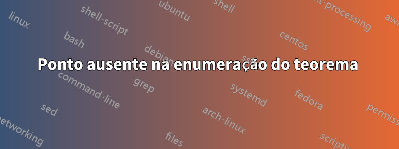 Ponto ausente na enumeração do teorema