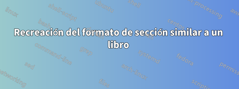 Recreación del formato de sección similar a un libro