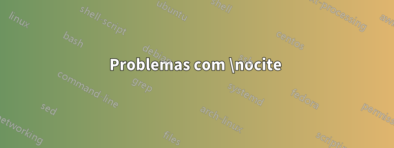 Problemas com \nocite