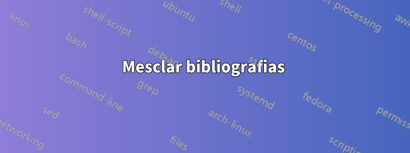 Mesclar bibliografias